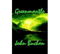 Greenmantle By John Buchan, Fiction, Espionage, Literary, War & Military