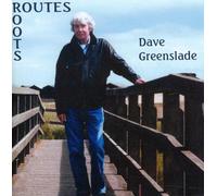 Greenslade, Dave - Routes/Roots