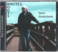 Greenslade, Dave - Routes/Roots