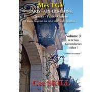 Greensleeves - Adieu ! - Tome 3 - Mes Tgv Paris- Aix Les Bains