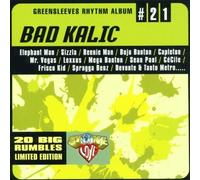 Greensleeves Rhythm Album 21 - Bad Kalic [Import]