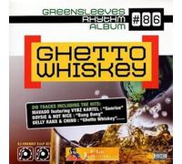 Greensleeves Rhythm Album 86 - Ghetto Whiskey [Import]