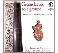 Greensleeves To A Ground (French Import) by Lachrimae Consort (2006-06-08)
