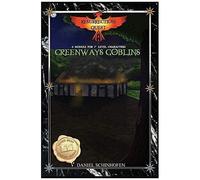 Greenways Goblins (Resurrection Quest)