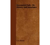 Greenwich Park - Its History And Associates