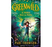 Greenwild. El mundo tras la puerta