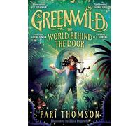 Greenwild – The World Behind The Door