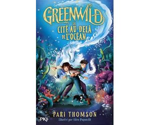 Greenwild - Tome 02 : La cité au-delà de l'océan (2)