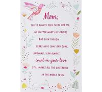 Greeting Card Mom You've Always Been There For Me No Matter What Life Brings - Happy Birthday To Mother with Colibri