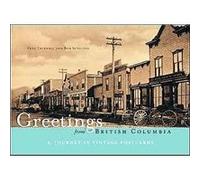 Greetings from British Columbia Bob Scallion, Fred Thirkell (Auteur)