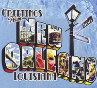 Greetings From New Orleans