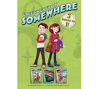 Greetings from Somewhere 3 Books in 1!: The Mystery of the Gold Coin; The Mystery of the Mosaic; The Mystery of the Stolen Painting