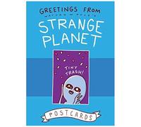 Greetings From Strange Planet
