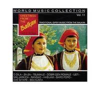 Greetings From The Balkan - World Music Collection Vol.11