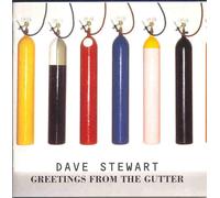 Stewart,Dave - Greetings from The Gutter [Import]