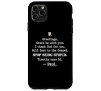 Greetings Grace Be with You I Thank God for You Hold Fast Coque pour iPhone 11 Pro Max