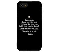 Greetings Grace Be with You I Thank God for You Hold Fast Coque pour iPhone SE (2020) / 7/8