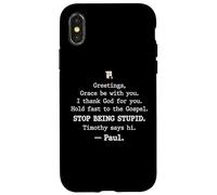 Greetings Grace Be with You I Thank God for You Hold Fast Coque pour iPhone X/XS