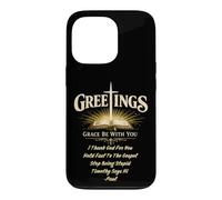 Greetings Grace Be with You Paul Lettre I Tank God for You Coque pour iPhone 13 Pro