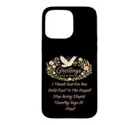 Greetings Grace Be with You Paul Lettre I Tank God for You Coque pour iPhone 15 Pro Max