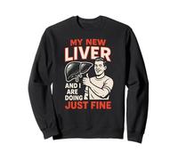 Greffe de Foie Nouveau Foie Faisant du Plaisir Bien rétablir Patient Sweatshirt