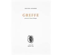 Greffe - Jean-Louis Giovannoni - Unes Eds - broché - Livre