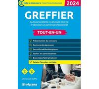 Greffier - Concours Externe, Concours Interne, 3e Concours, Examen Professionnel