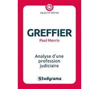 Greffier: Présentation et analyse d'une profession judiciaire