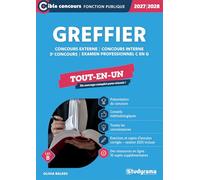 Greffier - Tout-en-un (Catégorie B - Concours 2027-2028): Concours externe - Concours interne - 3e concours - Examen professionnel C en G