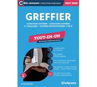 Greffier - Tout-en-un (Catégorie B - Concours 2027-2028) Concours externe - Concours interne - 3e concours - Examen professionnel C en G - Olivia Baldes - Studyrama Eds - broché - Scolaire / Universit