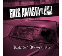 Greg Antista & The Lonely Streets - Bastards & Broken Hearts [Vinyl]