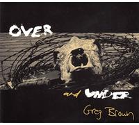 Greg Brown - Over and Under [Import]