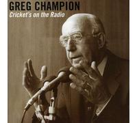 Greg Champion - Cricket's on The Radio [Import]