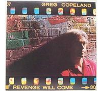 GREG COPELAND - REVENGE WILL COME LP (VINYL) UK GEFFEN 1982