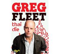 Greg Fleet: Thai Die [DVD]