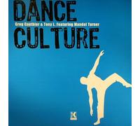 Greg Gauthier & Tony L - Dance Culture
