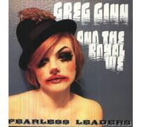 Greg Ginn and The Royal We Fearless Leaders (Vinyl) 12" Album