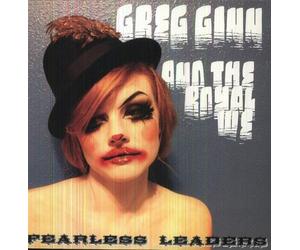 Greg Ginn and The Royal We Fearless Leaders (Vinyl) 12" Album