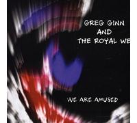 GREG GINN - WE ARE AMUSED CD NEUF
