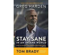 Greg Harden Stay Sane in an Insane World (Poche)