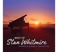 Greg Howard - Best Of Stan Whitmire: Hymns And Gospel Favorites [Compact Discs]