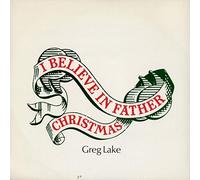 GREG LAKE - I BELIEVE IN FATHER CHRISTMAS 7 INCH (7" VINYL 45) UK MANTICORE 1975