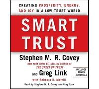 Greg Link Rebecca R Merrill Stephen M R Covey Smart Trust (CD)