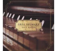 Greg Shumake - Safe Haven