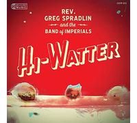 Greg Spradlin & Band of - Hi-Watter [Import]