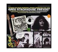 Greg 'Stackhouse' Prevost - Vintage Violence: Barbaric, Crude and Primitive 1975-1979