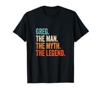 Greg The Man The Myth The Legend prénom Greg T-Shirt