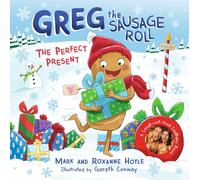 Greg The Sausage Roll: The Perfect Present