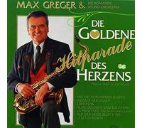 Greger,Max - Gold.Hitparade des Herzens [Import]