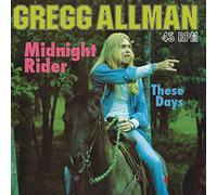 Gregg Allman - Midnight Rider/These Days Single ( 45 Rpm Vinyl Record)